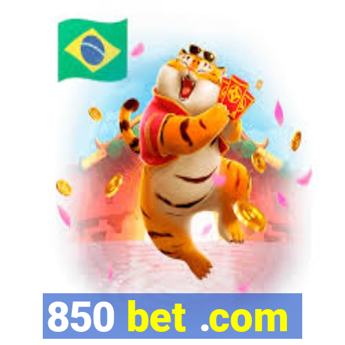 850 bet .com